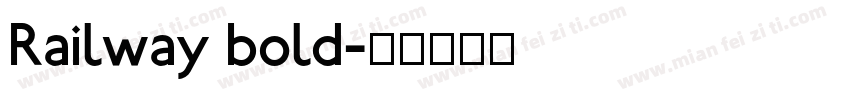Railway bold字体转换